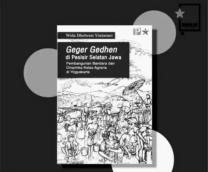 Geger Gedhen di Pesisir Selatan Jawa: Pembangunan Bandara dan Dinamika Kelas Agraria di  Yogyakarta